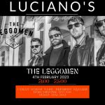 Luciano’s – The Leggomen, Live 4th February