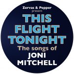 This Flight Tonight – The Songs of Joni Mitchell