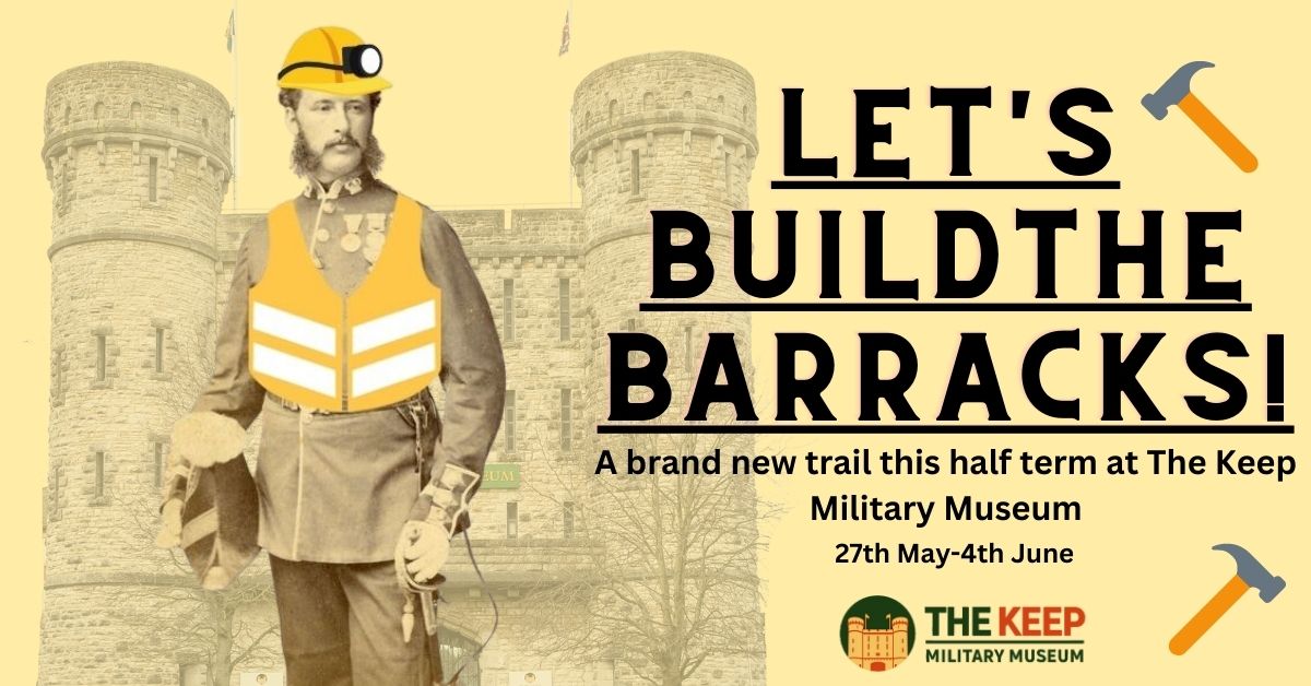 A brand new trail this half term at The Keep Military Museum