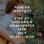Hamish Jeffcott live at Luciano’s Dorchester