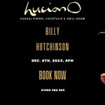 Billy Hutchinson Live at Luciano’s – 8th Dec