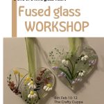 Hanging Heart Fused Glass Workshop