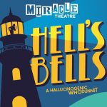 Hell’s Bells (Miracle Theatre)