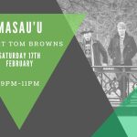 Masau’u live at Tom Browns (Brew Dorch)