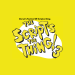 The Script’s The Thing!