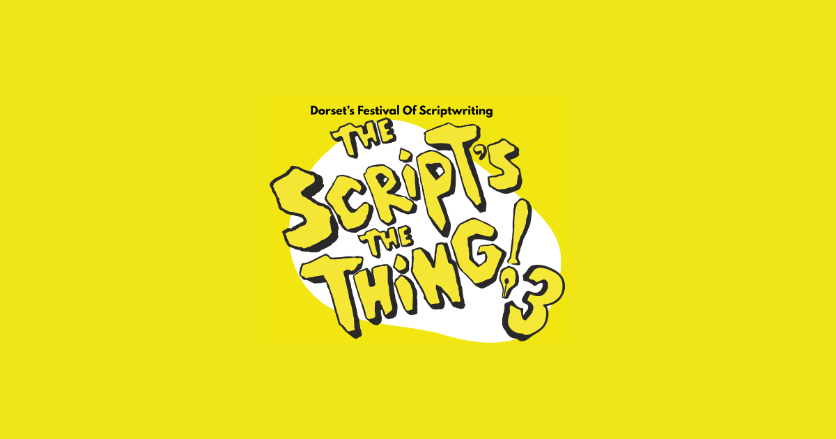 The Script's The Thing!