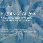 Flight’s of Angels – A Musical Meditation for All Souls