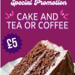 £5.00 Cake & Coffee