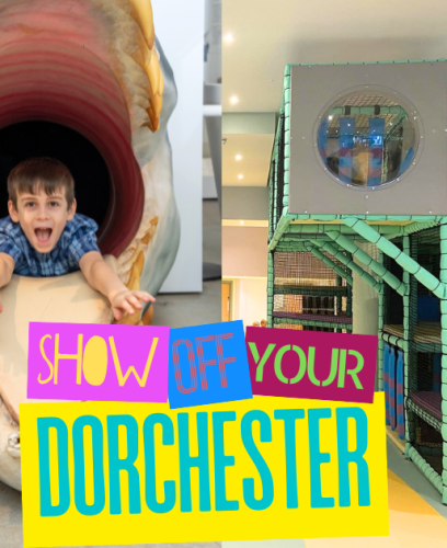 Show off your Dorchester
